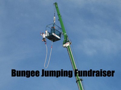 The Bungee Jumping Fundraiser. A brilliant idea submitted by Daryl from Gibraltar! (Photo by Jeremy Keith / Flickr.)